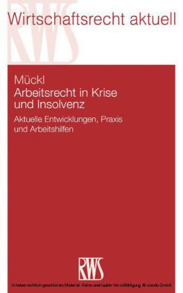 Arbeitsrecht in Krise und Insolvenz