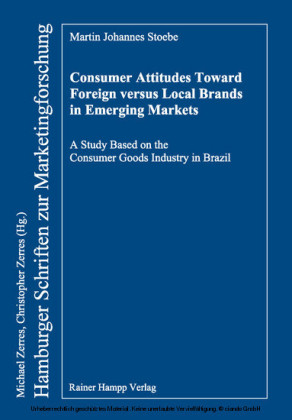 Consumer Attitudes Toward Foreign versus Local Brands in Emerging Markets