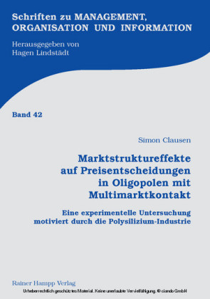 Marktstruktureffekte auf Preisentscheidungen in Oligopolen mit Multimarktkontakt