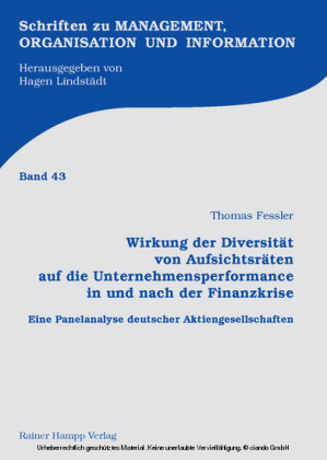 Wirkung der Diversität von Aufsichtsräten auf die Unternehmensperformance in und nach der Finanzkrise
