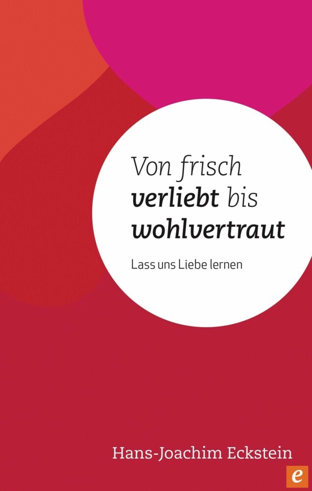 Von frisch verliebt bis wohlvertraut main product photo