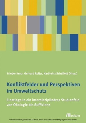 Konfliktfelder und Perspektiven im Umweltschutz