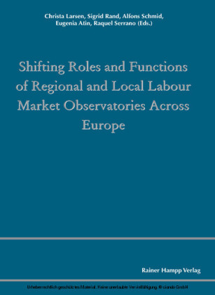 Shifting Roles and Functions of Regional and Local Labour Market Observatories Across Europe