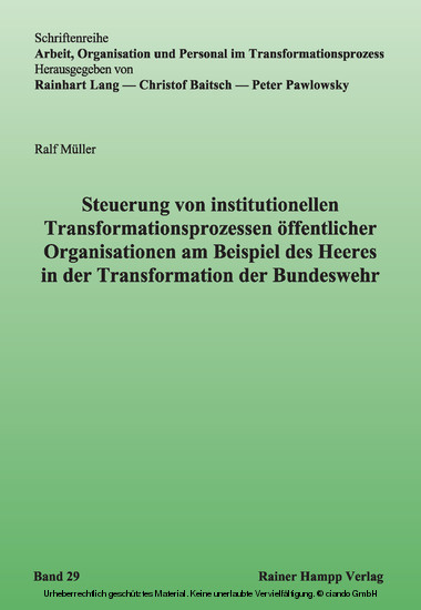 Steuerung von institutionellen Transformationsprozessen öffentlicher Organisationen am Beispiel des Heeres in der Transformation der Bundeswehr main product photo