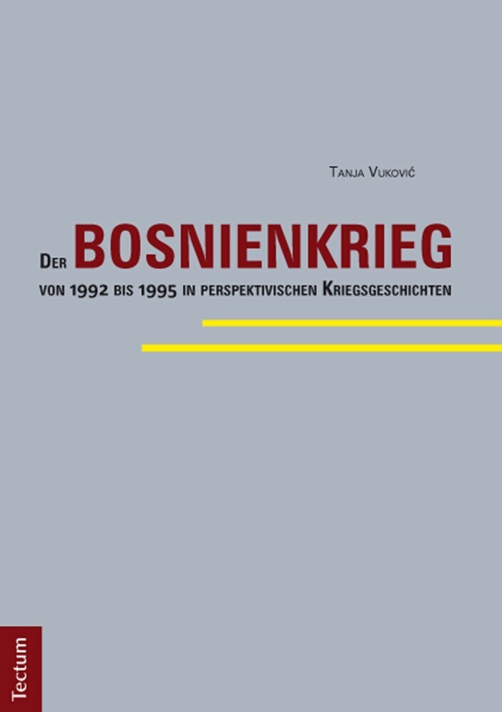 Der Bosnienkrieg von 1992 bis 1995 in perspektivischen Kriegsgeschichten main product photo
