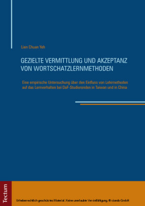 Gezielte Vermittlung und Akzeptanz von Wortschatzlernmethoden