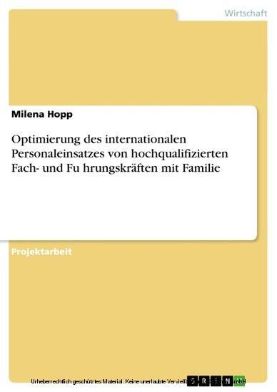 Optimierung des internationalen Personaleinsatzes von hochqualifizierten Fach- und Fu?hrungskräften mit Familie main product photo