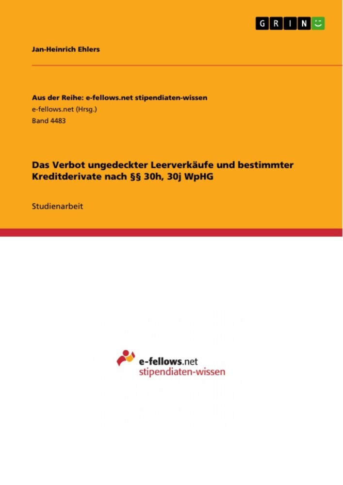 Das Verbot ungedeckter Leerverkäufe und bestimmter Kreditderivate nach 30h, 30j WpHG main product photo