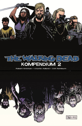 The Walking Dead Kompendium. Bd.2