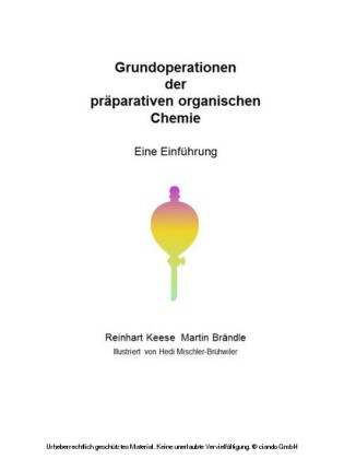 Grundoperationen der präparativen organischen Chemie