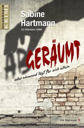 Abgeräumt oder niemand lügt für sich allein