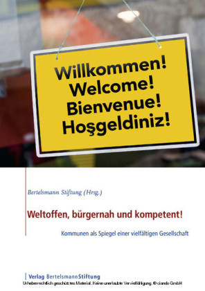 Weltoffen, bürgernah und kompetent!