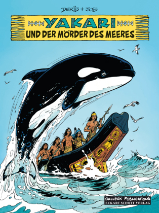 Yakari Band 38: Yakari und der Mörder des Meeres