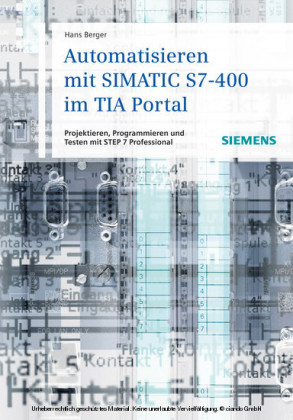Automatisieren mit SIMATIC S7-400 im TIA Portal