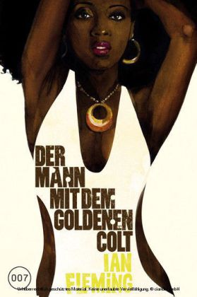 James Bond 13 - Der Mann mit dem goldenen Colt