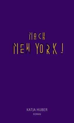 Nach New York! Nach New York!