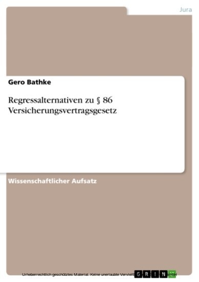 Regressalternativen zu 86 Versicherungsvertragsgesetz main product photo