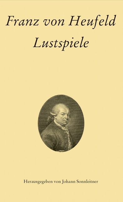 Franz von Heufeld: Lustspiele main product photo