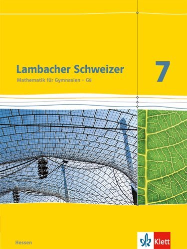 Lambacher Schweizer Mathematik 7 - G8. Ausgabe Hessen main product photo