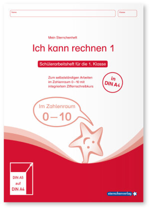 Ich kann rechnen 1, Schülerarbeitsheft für die 1. Klasse (DIN A4)