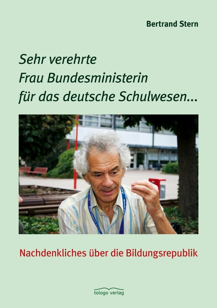 Sehr verehrte Frau Bundesministerin für das deutsche Schulwesen... main product photo