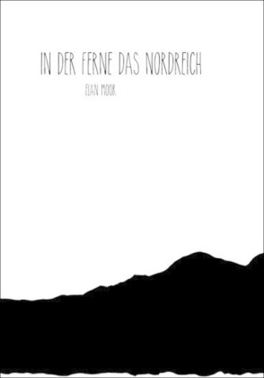 In der Ferne das Nordreich