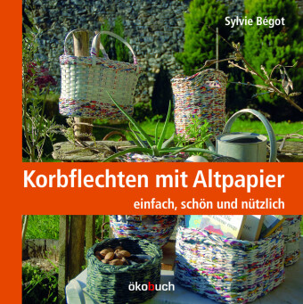 Korbflechten mit Altpapier