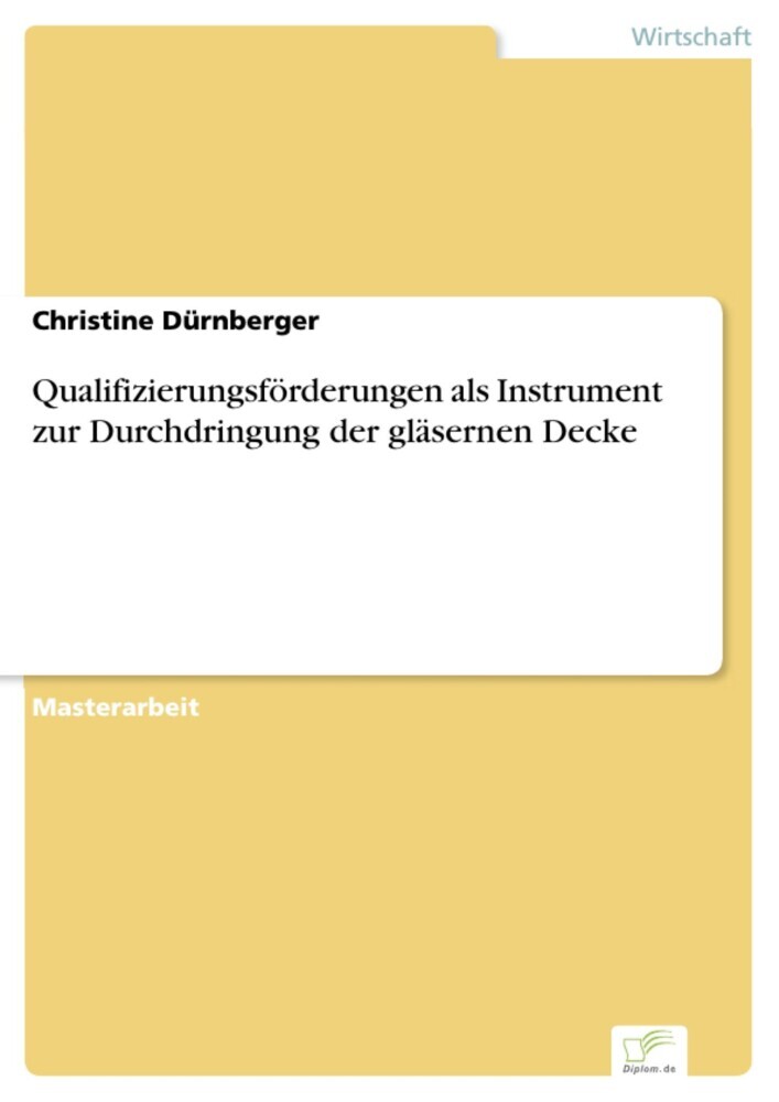 Qualifizierungsförderungen als Instrument zur Durchdringung der gläsernen Decke main product photo