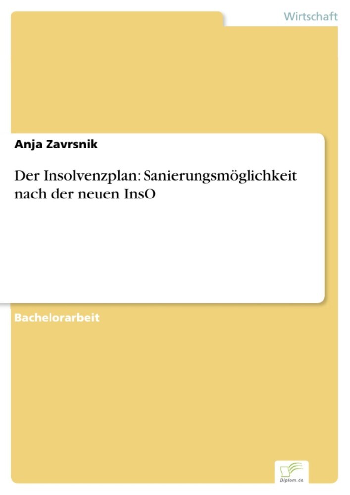 Der Insolvenzplan: Sanierungsmöglichkeit nach der neuen InsO main product photo
