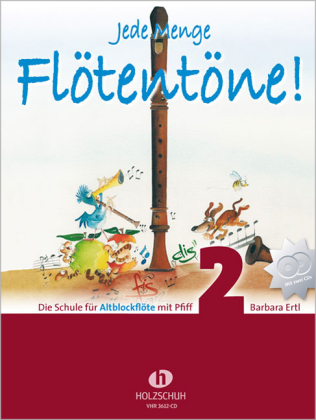 Jede Menge Flötentöne! 2 (mit 2 CDs). Bd.2