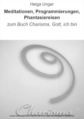 Meditationen, Programmierungen, Phantasiereisen