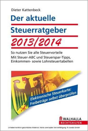 Der aktuelle Steuerratgeber 2013/2014