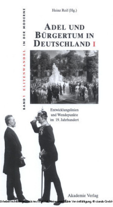 Adel und Bürgertum in Deutschland I