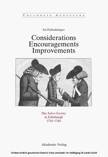 Considerations - Encouragements - Improvements. Die Select Society in Edinburgh 1754-1764 main product photo