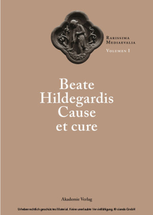 Beate Hildegardis Cause et cure