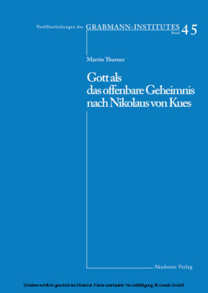 Gott als das offenbare Geheimnis nach Nikolaus von Kues