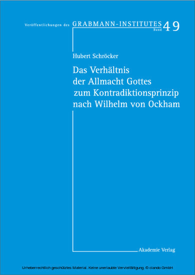 Das Verhältnis der Allmacht Gottes zum Kontradiktionsprinzip nach Wilhelm von Ockham main product photo