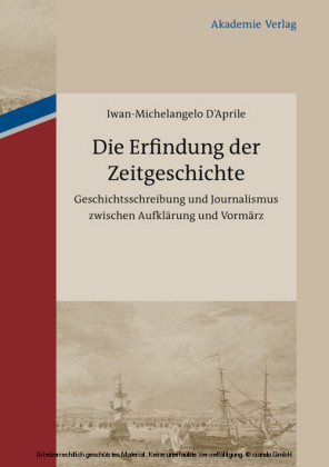 Die Erfindung der Zeitgeschichte