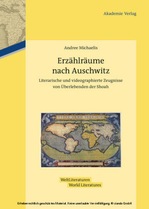 Erzählräume nach Auschwitz