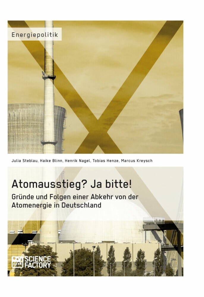 Atomausstieg? Ja bitte! Gründe und Folgen einer Abkehr von der Atomenergie in Deutschland main product photo