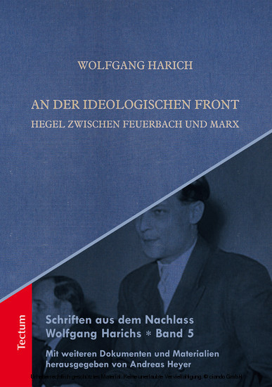 Schriften aus dem Nachlass Wolfgang Harichs: An der ideologischen Front main product photo