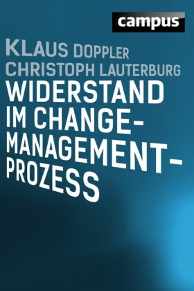 Widerstand im Change-Management-Prozess