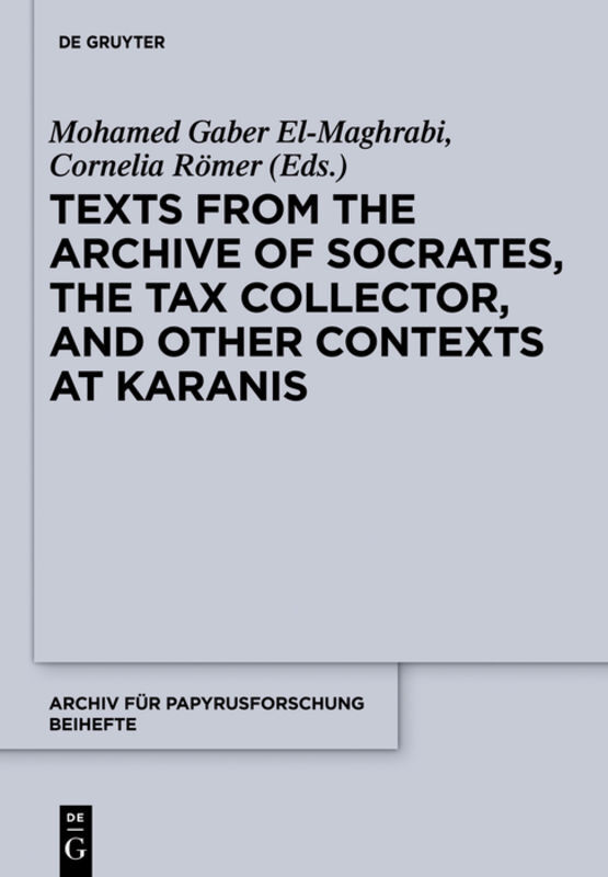 Texts from the 'Archive' of Socrates, the Tax Collector, and Other Contexts at Karanis main product photo