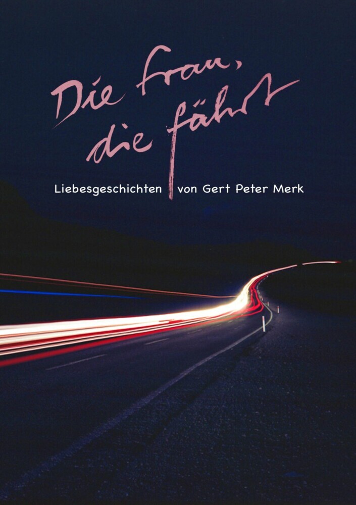 Die Frau, die fährt. Liebesgeschichten main product photo