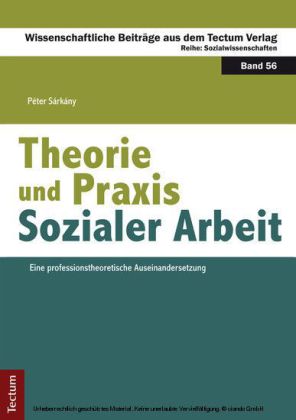Theorie und Praxis Sozialer Arbeit