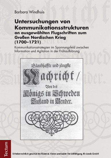 Untersuchungen von Kommunikationsstrukturen an ausgewählten Flugschriften zum Großen Nordischen Krieg (1700-1721) main product photo