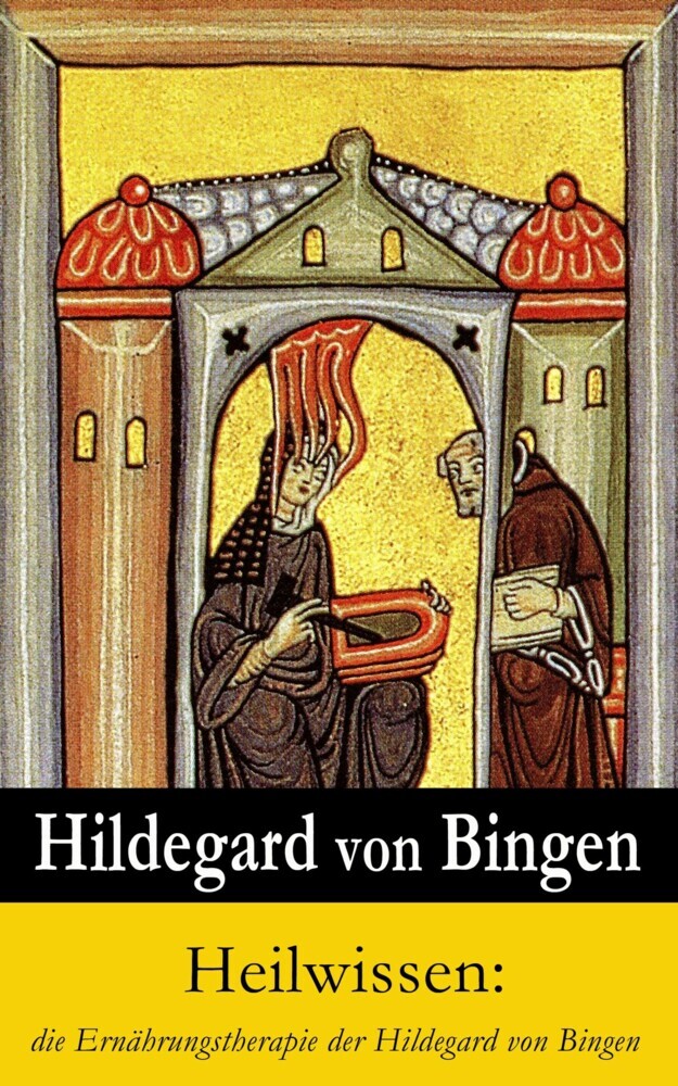 Heilwissen: die Ernährungstherapie der Hildegard von Bingen main product photo
