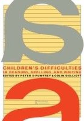 Children's Difficulties In Reading, Spelling and Writing