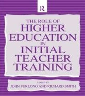 Role of Higher Education in Initial Teacher Training