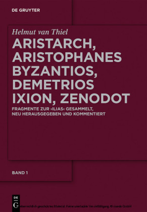Aristarch, Aristophanes Byzantios, Demetrios Ixion, Zenodot, 3 Bde. u. Reg.